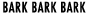  Bark Bark Bark